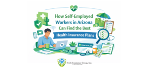 How Self-Employed Workers in Arizona Can Find the Best Health Insurance Plans